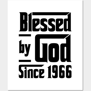 Blessed By God Since 1966 57th Birthday Posters and Art